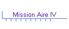Mission Aire IV