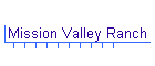 Mission Valley Ranch